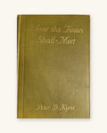 1923: Never the Twain Shall Meet, by Peter B. Kyne