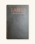 1926 First Edition: Labels, by A. Hamilton Gibbs
