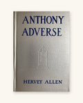 1936: Anthony Adverse by Hervey Allen