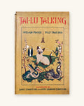 1952: Tai-Lu Talking, by Shelagh Fraser and Billy Thatcher