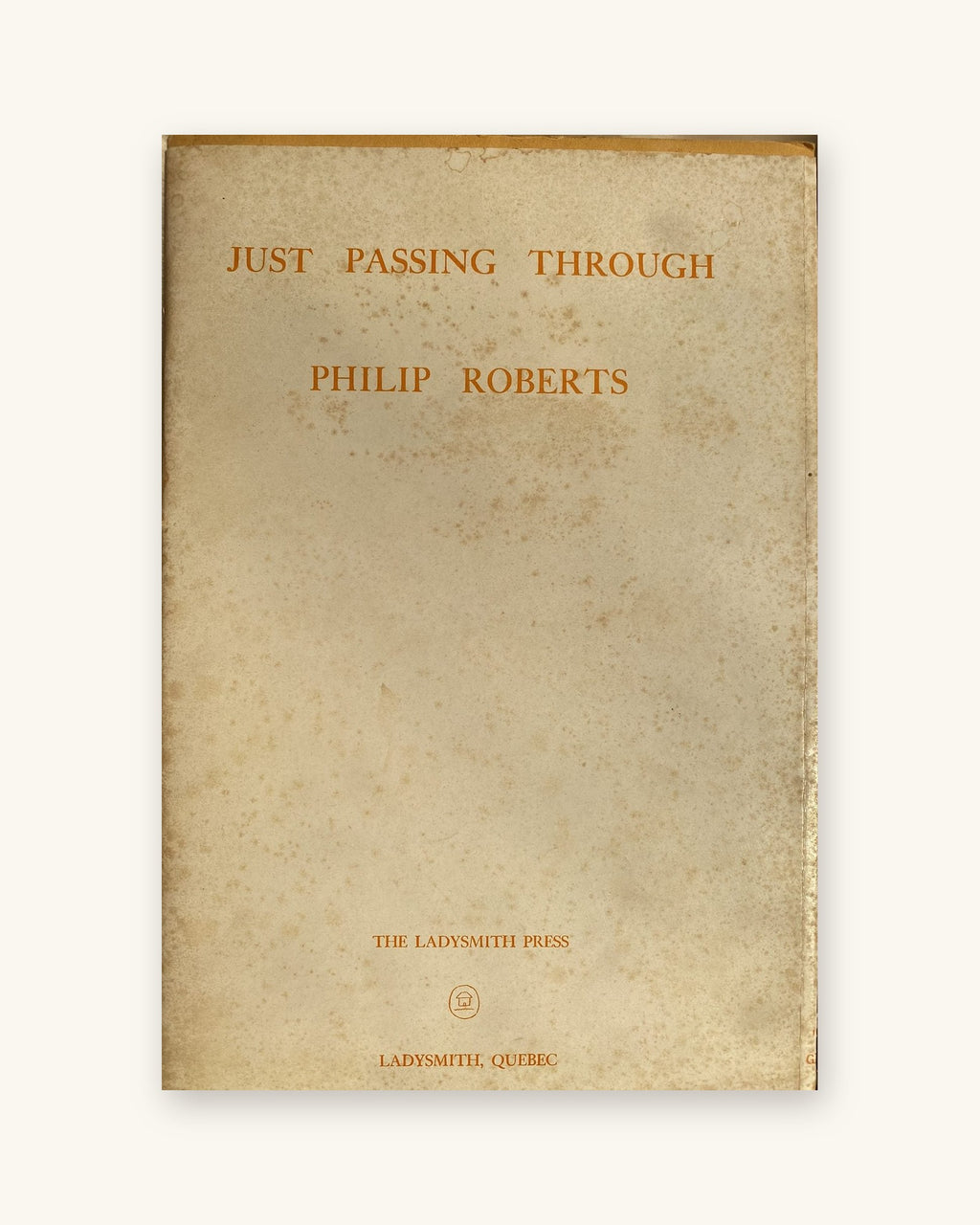 1969: Just Passing Through, by Philip Roberts