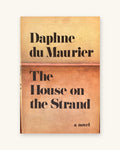 1969: The House on the Strand, by Daphne du Maurier (first ed, book club edition)