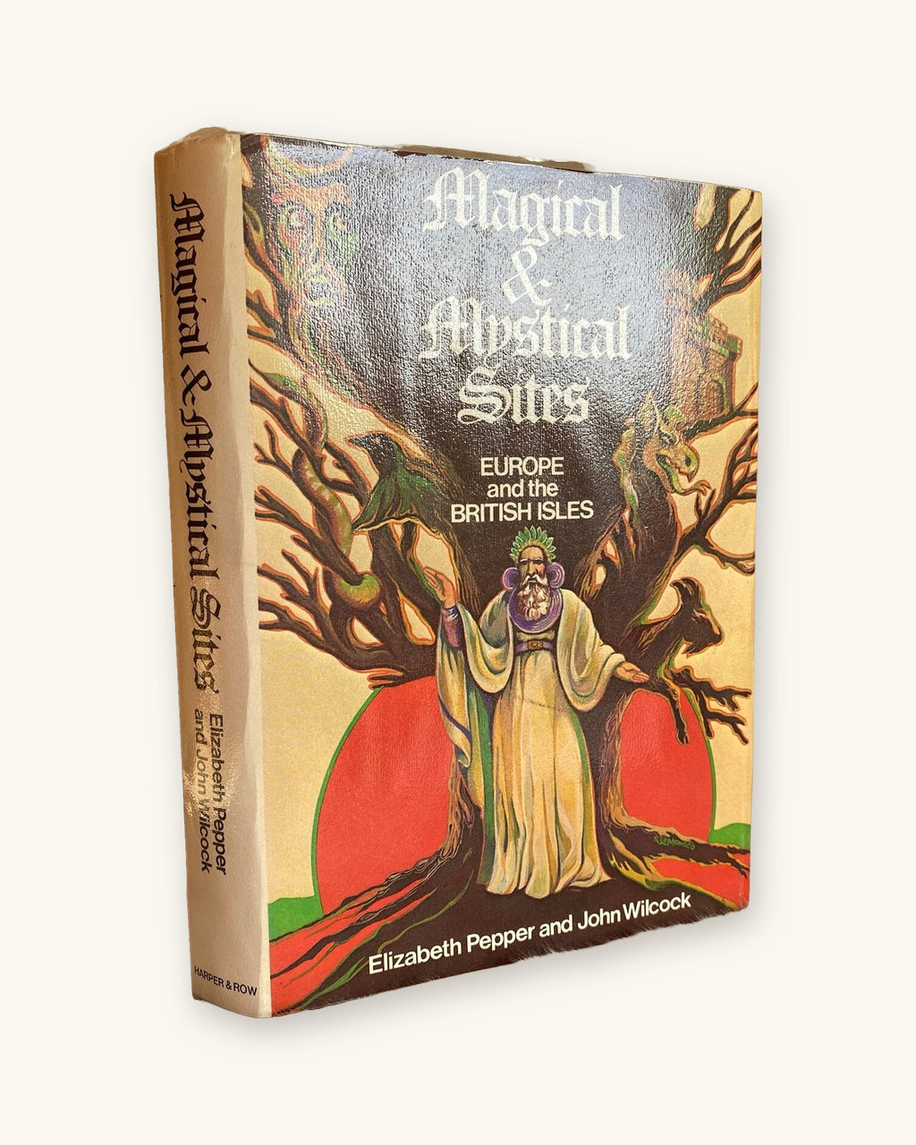 1977 First Edition: Magical and Mystical Site Europe and the British Isles, by Elizabeth Pepper and John Wilcock