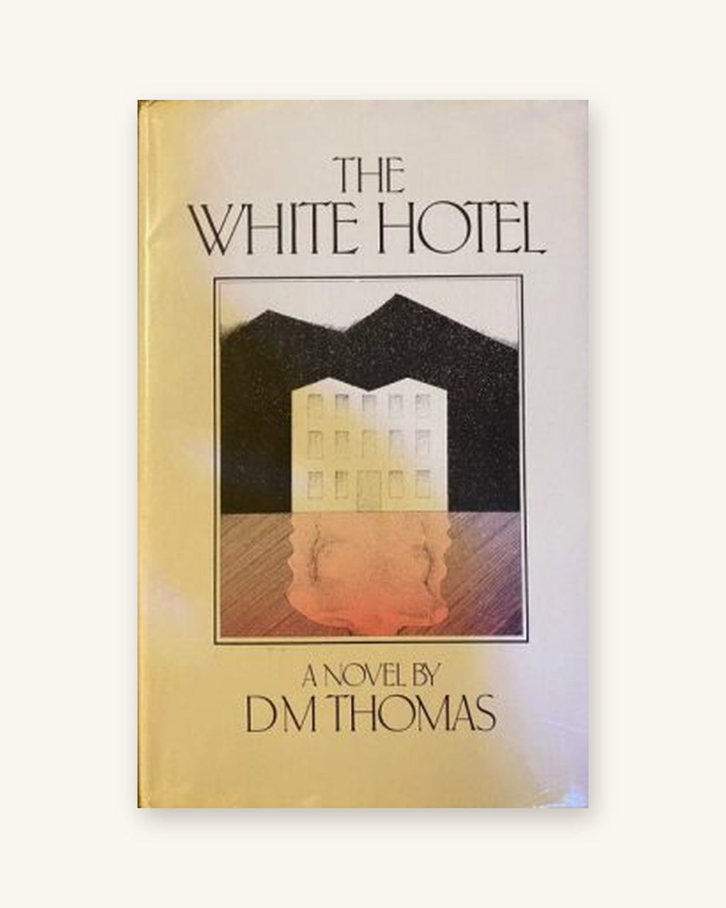 1981 First Edition: The White Hotel, by D. M. Thomas