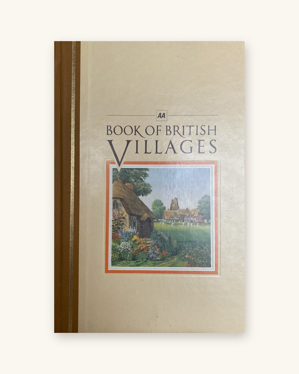 1983: AA Book of British Villages: A Guide of 700 of the Most Interesting and Attractive Villages in Britain