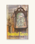 1984 - Uninvited Guests: Thirteen Unwelcome Guests, collection of stories edited by Peter S. Smith