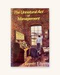 1989 г., падпісанае 1-е выд. The Unnatural Act of Management, аўтар Эверэт Т. Сатэрс