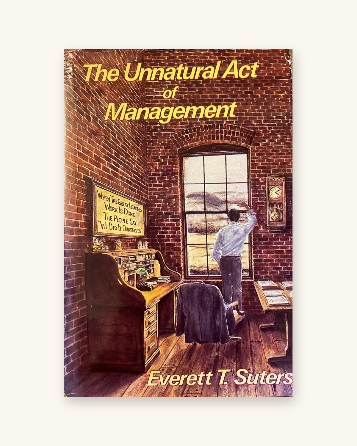 1989 г., падпісанае 1-е выд. The Unnatural Act of Management, аўтар Эверэт Т. Сатэрс