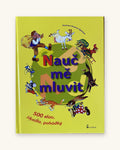 2001: Nauč mě mluvit - 500 slov, říkadla, pohádky