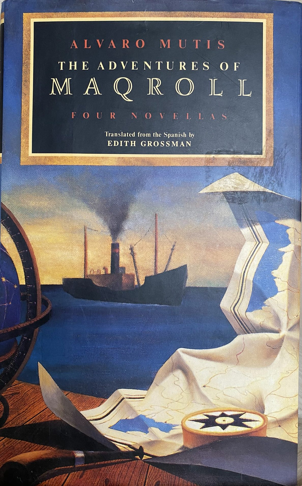 1995 First Edition - The Adventures of Maqroll: Four Novellas, by Alvaro Mutis