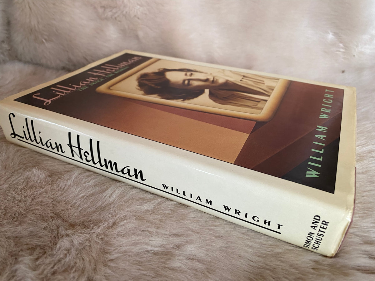 1986 First Edition - Lillian Hellman: The Image, The Woman, by William Wright