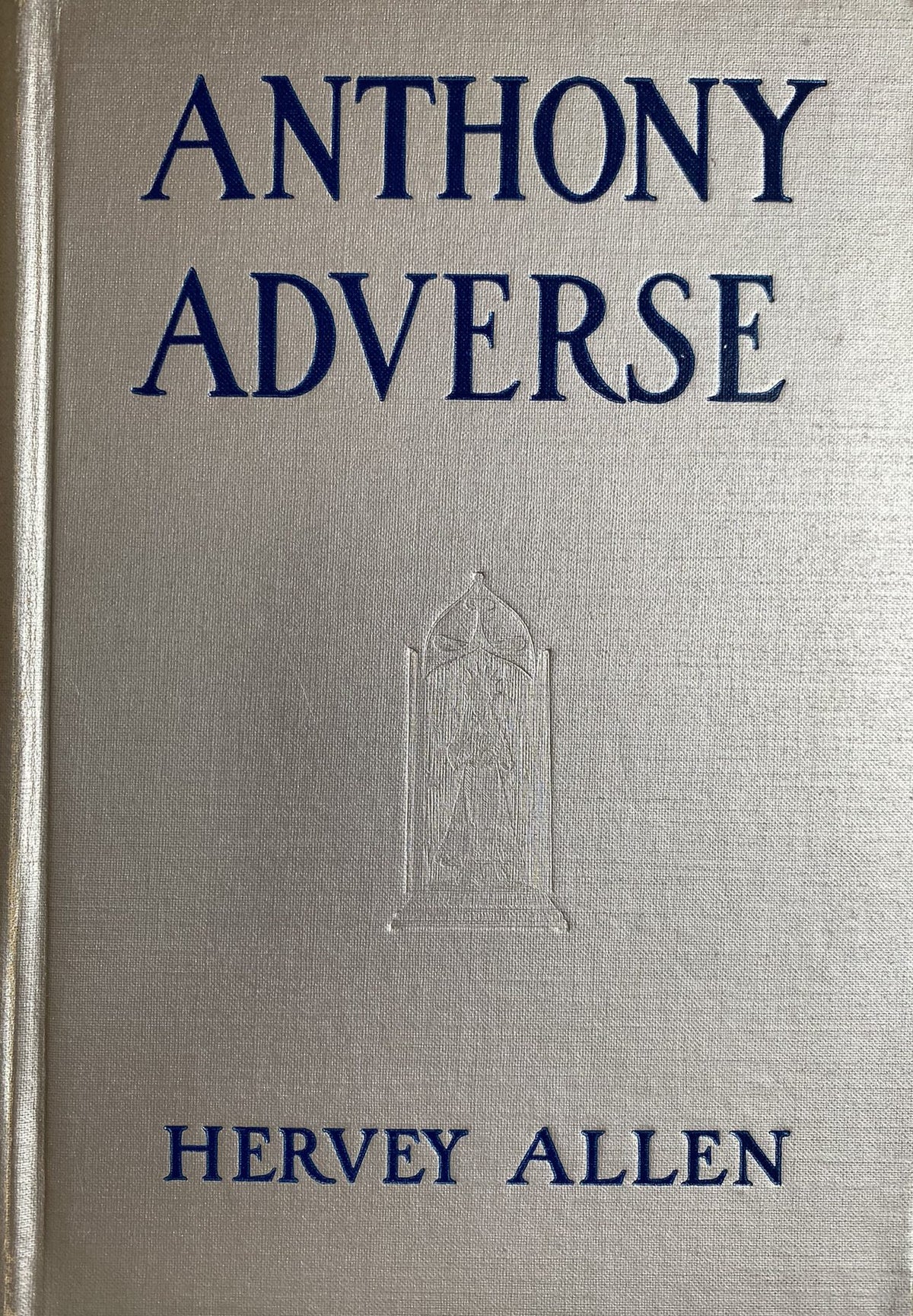 1936: Anthony Adverse by Hervey Allen