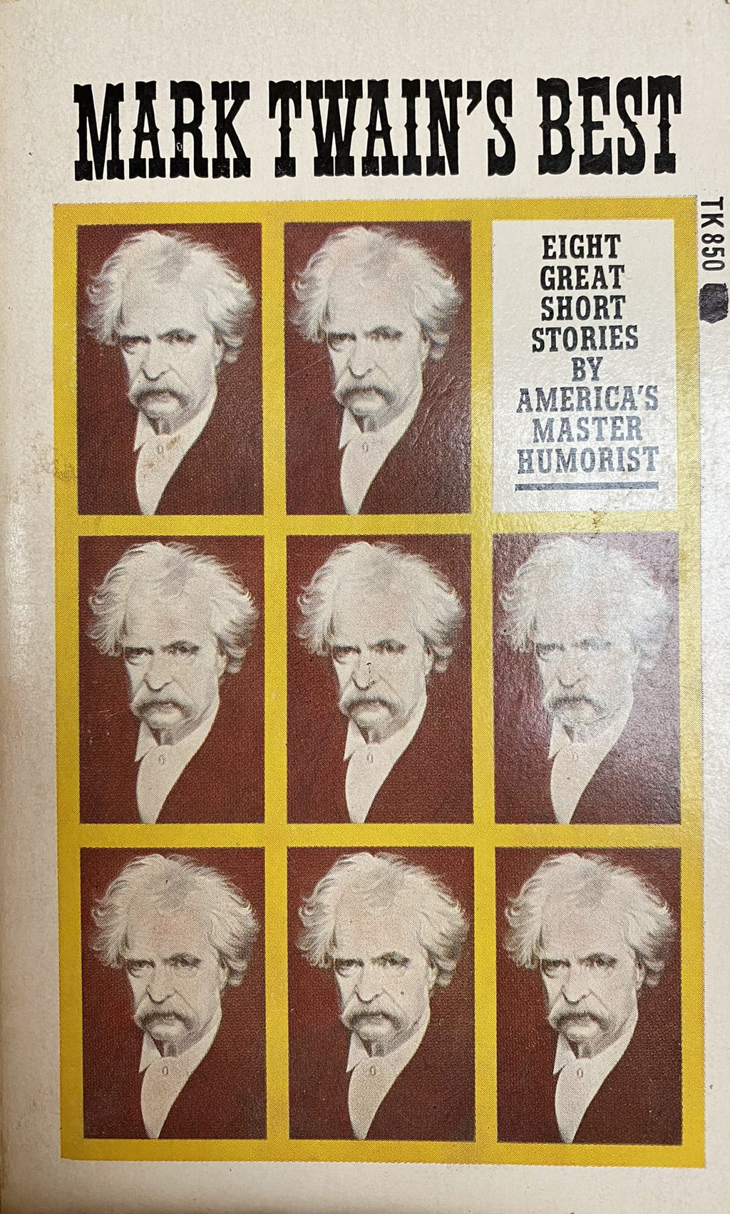 1969: Mark Twain's Best: Eight Great Short Stories by America's Master Humorist