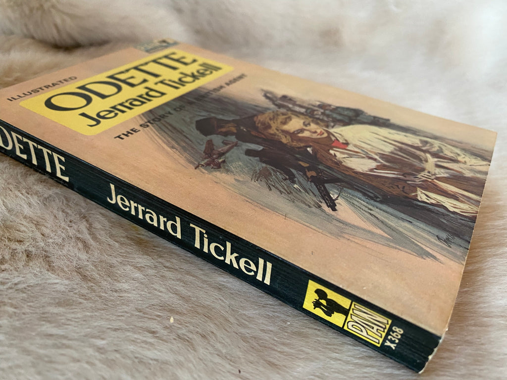 1965: Odette: The Story of a British Agent, by Jerrard Tickell