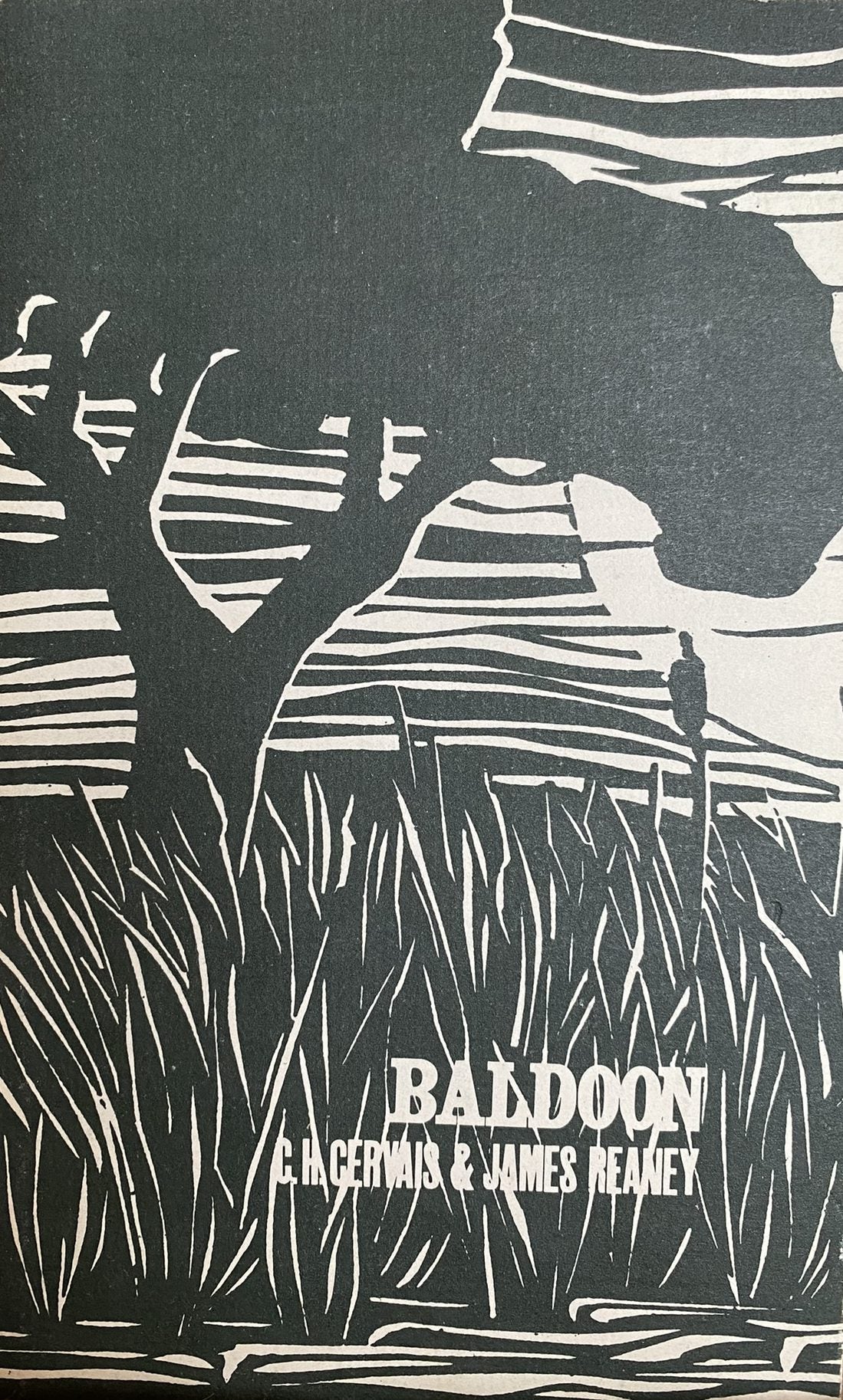 1976: Baldoon, by C.H. Cervais and James Reaney