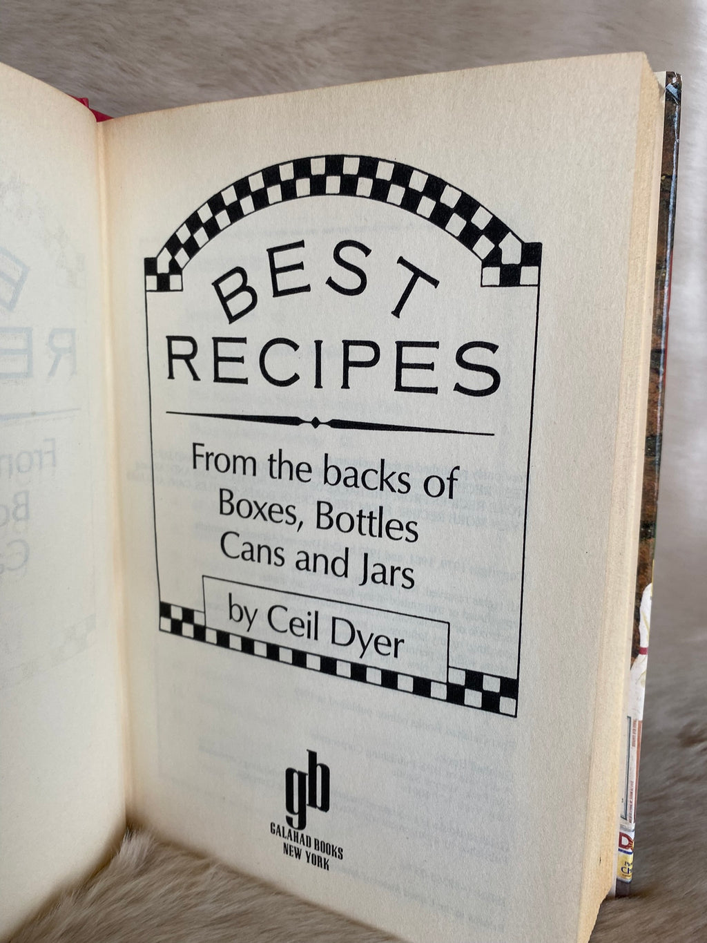 1989: Best Recipes from the Backs of Boxes, Bottles, Cans and Jars, by Ceil Dyer