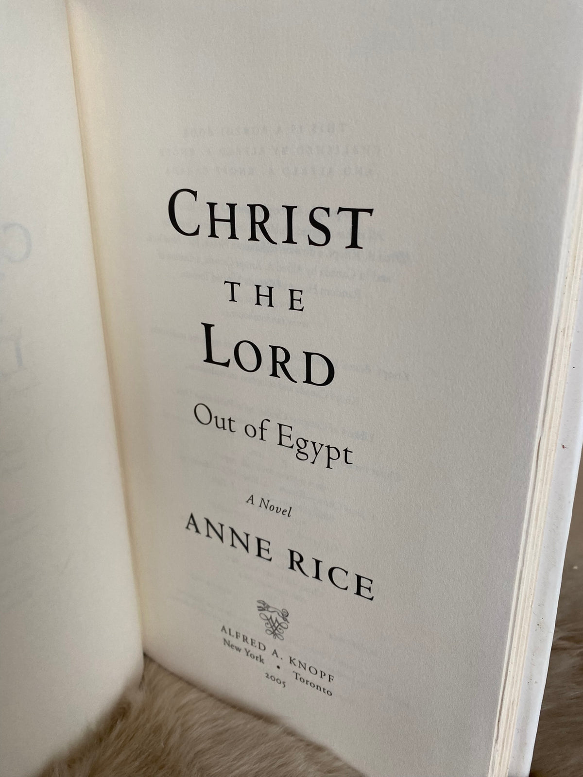 2005 First Edition: Christ the Lord: Out of Egypt, by Anne Rice
