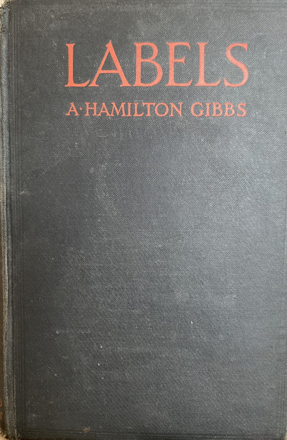 1926 First Edition: Labels, by A. Hamilton Gibbs