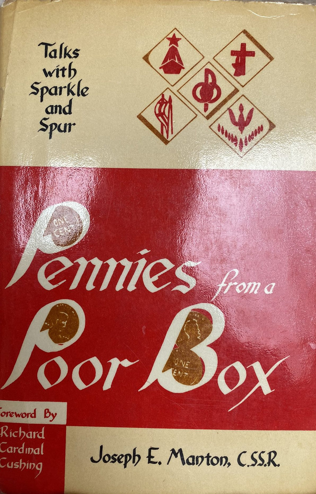 1962: Pennies from a Poor Box, by Joseph E. Manton