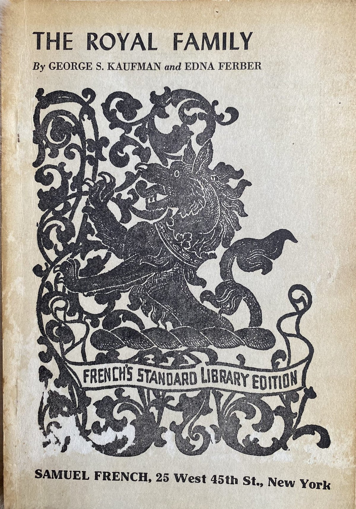 1956: The Royal Family:A Comedy in Three Acts, by George S. Kaufman and Edna Ferber