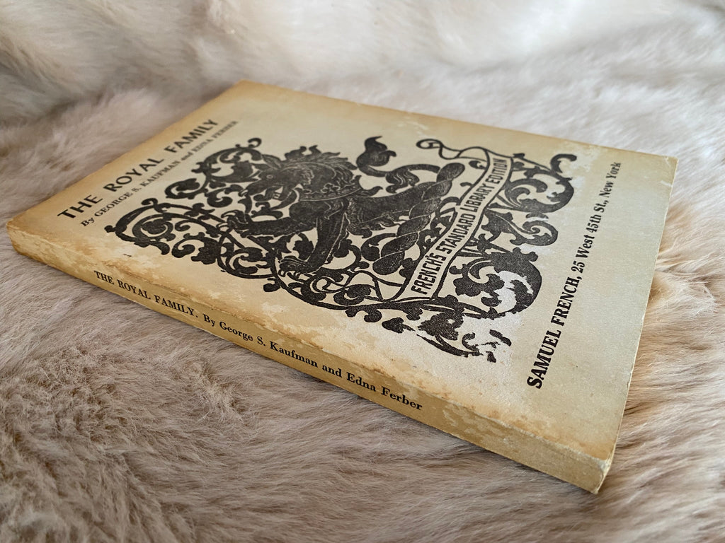 1956: The Royal Family:A Comedy in Three Acts, by George S. Kaufman and Edna Ferber