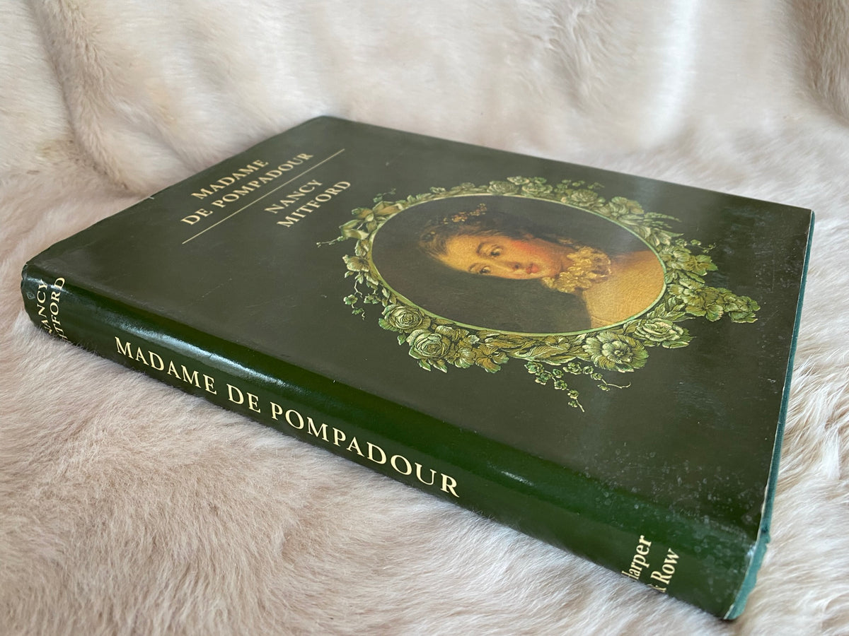 1968: Madame de Pompadour, by Nancy Mitford
