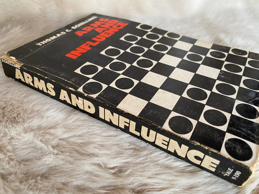 1972: Arms and Influence, by Thomas C. Schelling