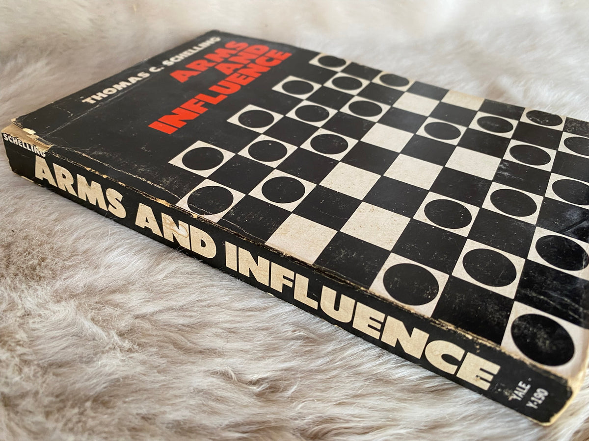 1972: Arms and Influence, by Thomas C. Schelling