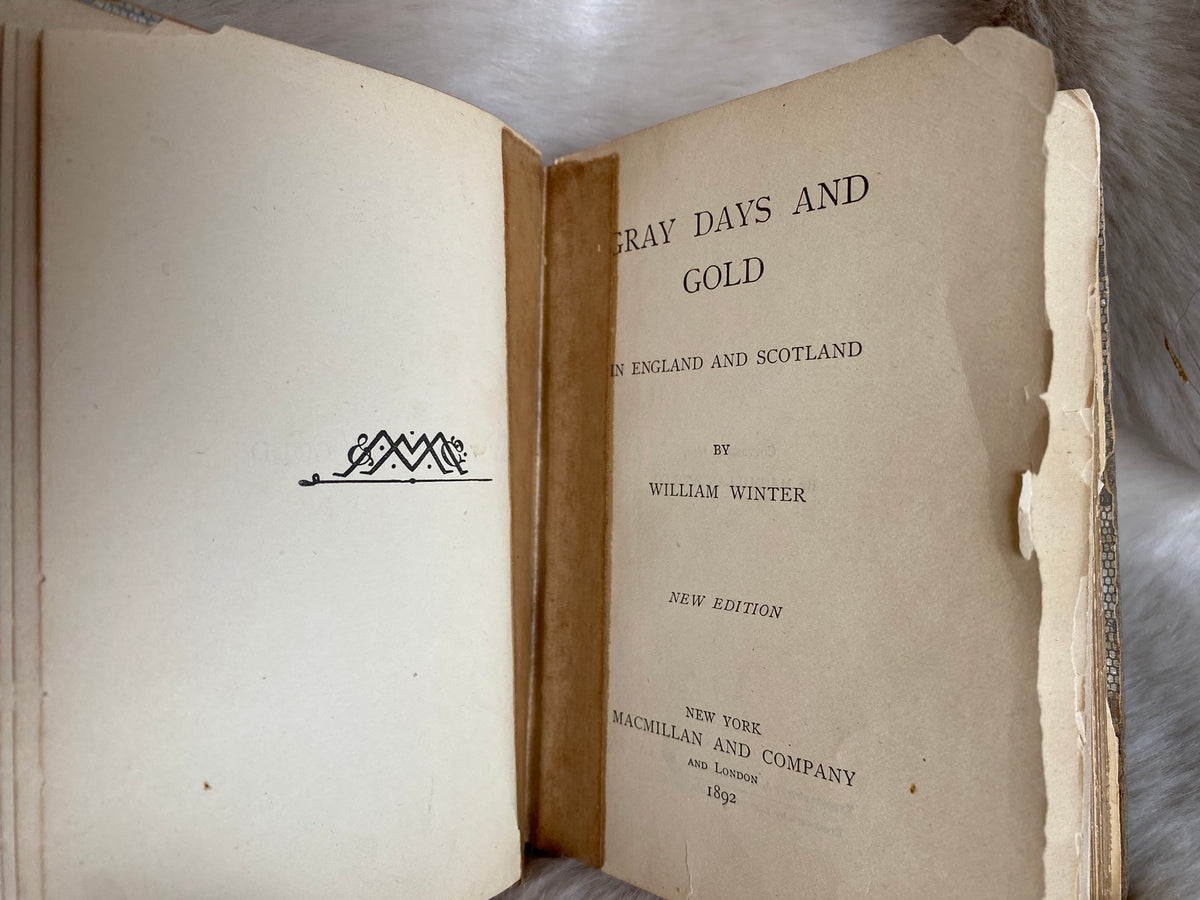 1892: Gray Days and Gold in England and Scotland, by William Winter