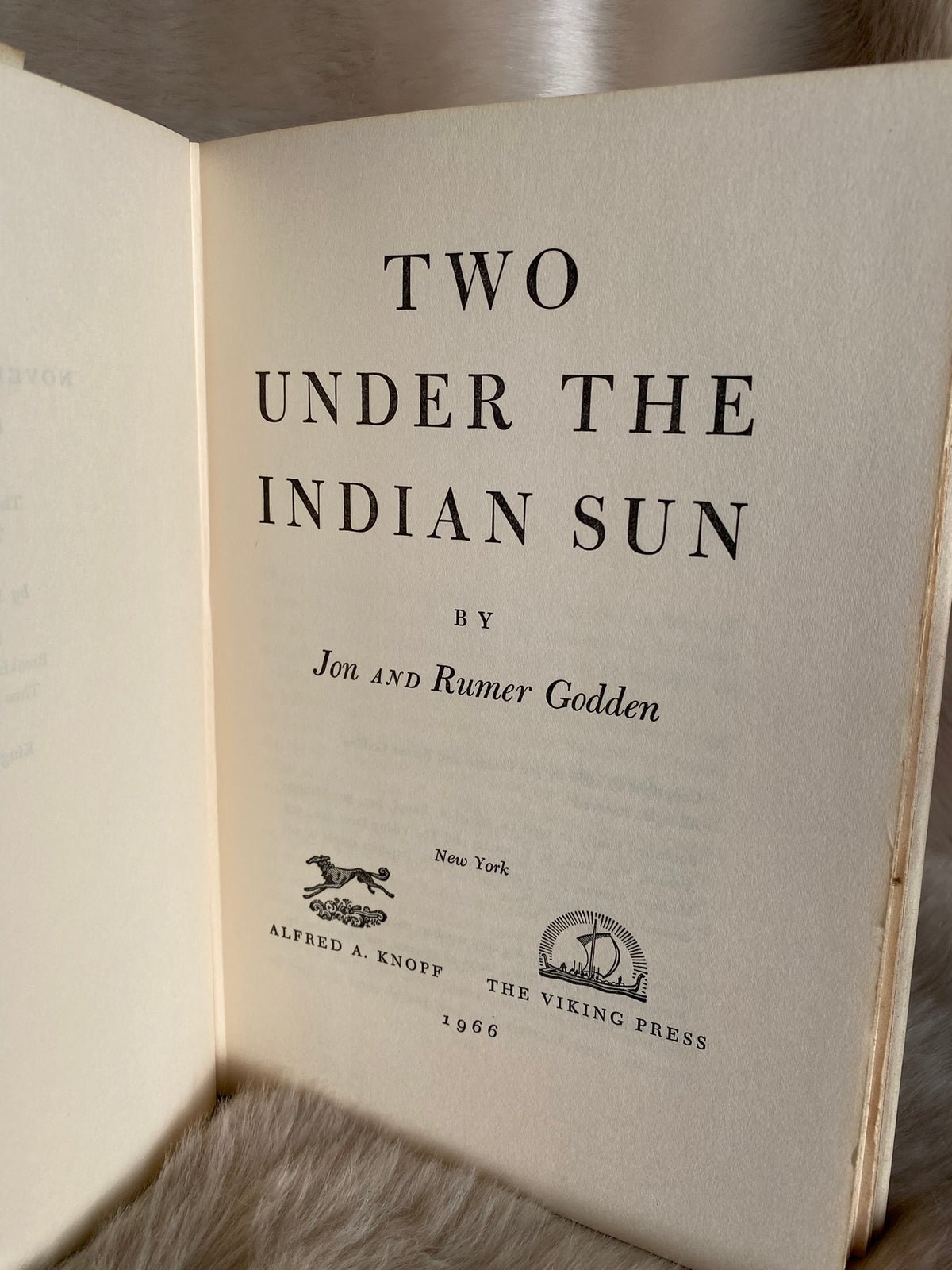 1966 First Edition: Two Under the Indian Sun, by Jon and Rumer Godden