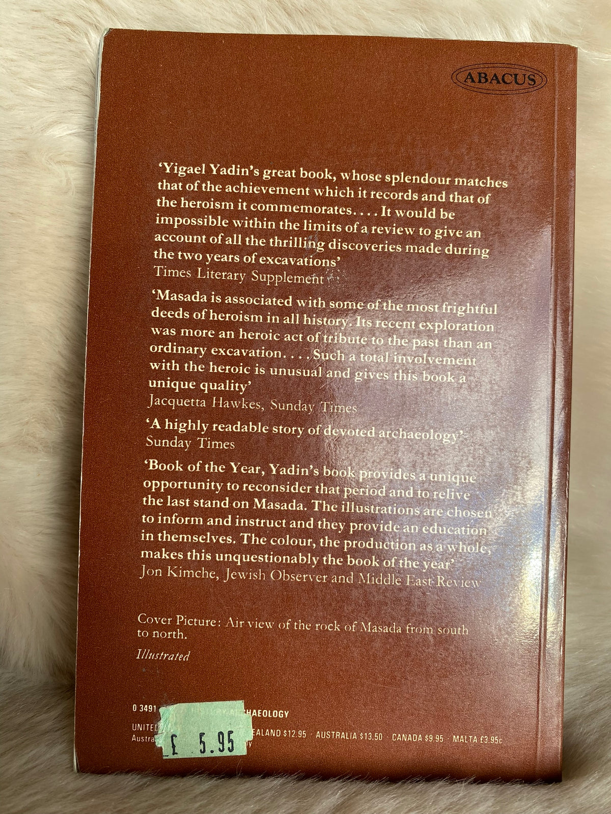 1979: Masada: Herod's Fortress and the Zealots' Last Stand, by Yigael Yadin