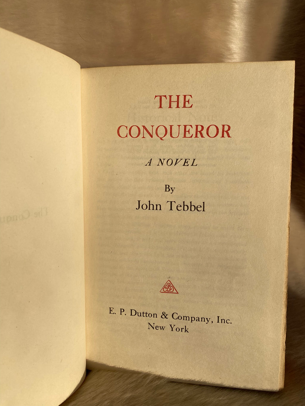 1951: The Conqueror, by John Tebbel