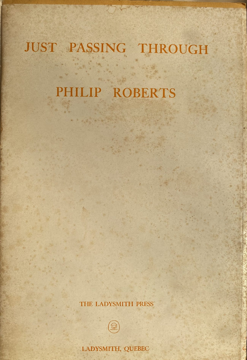 1969: Just Passing Through, by Philip Roberts