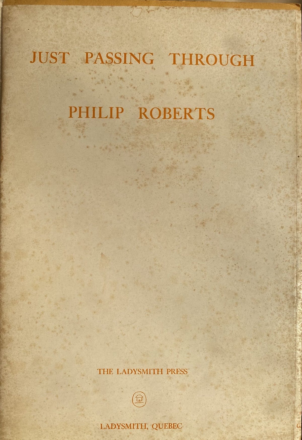 1969: Just Passing Through, by Philip Roberts