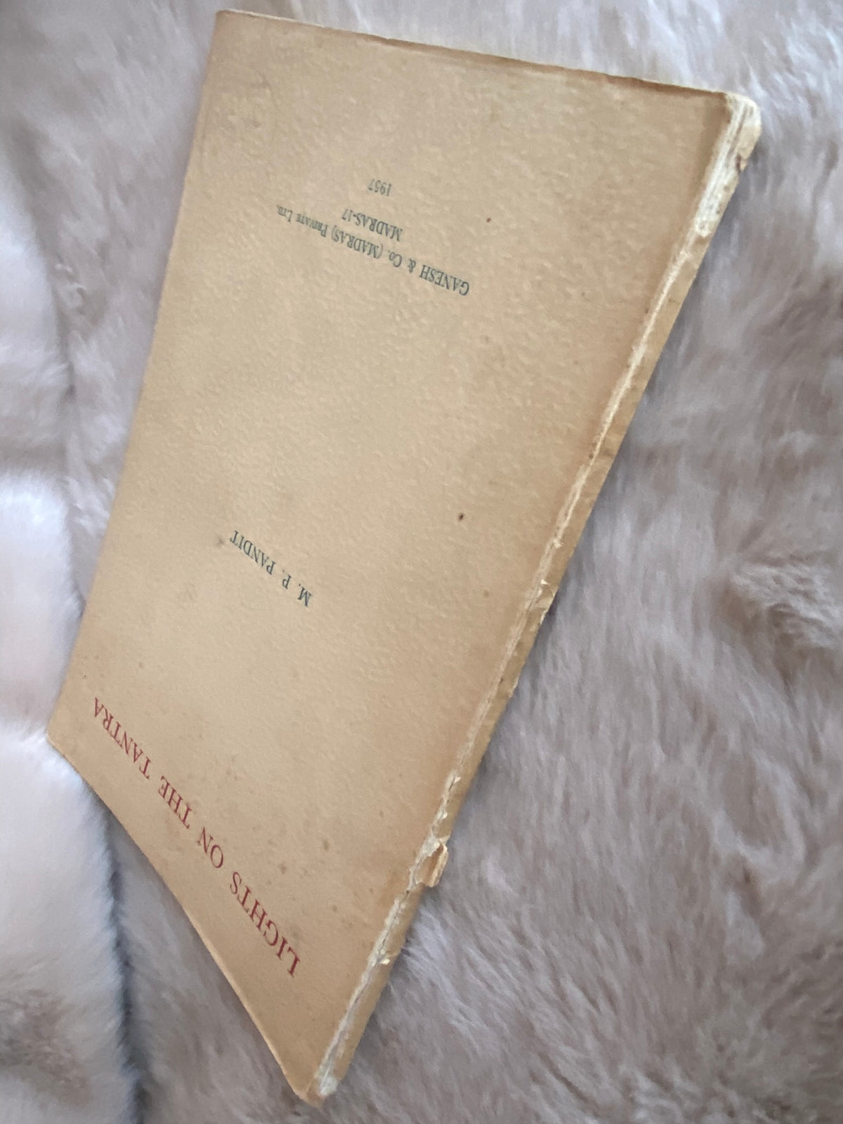 1957 First Edition: Lights on the Tantra, by M. P. Pandit