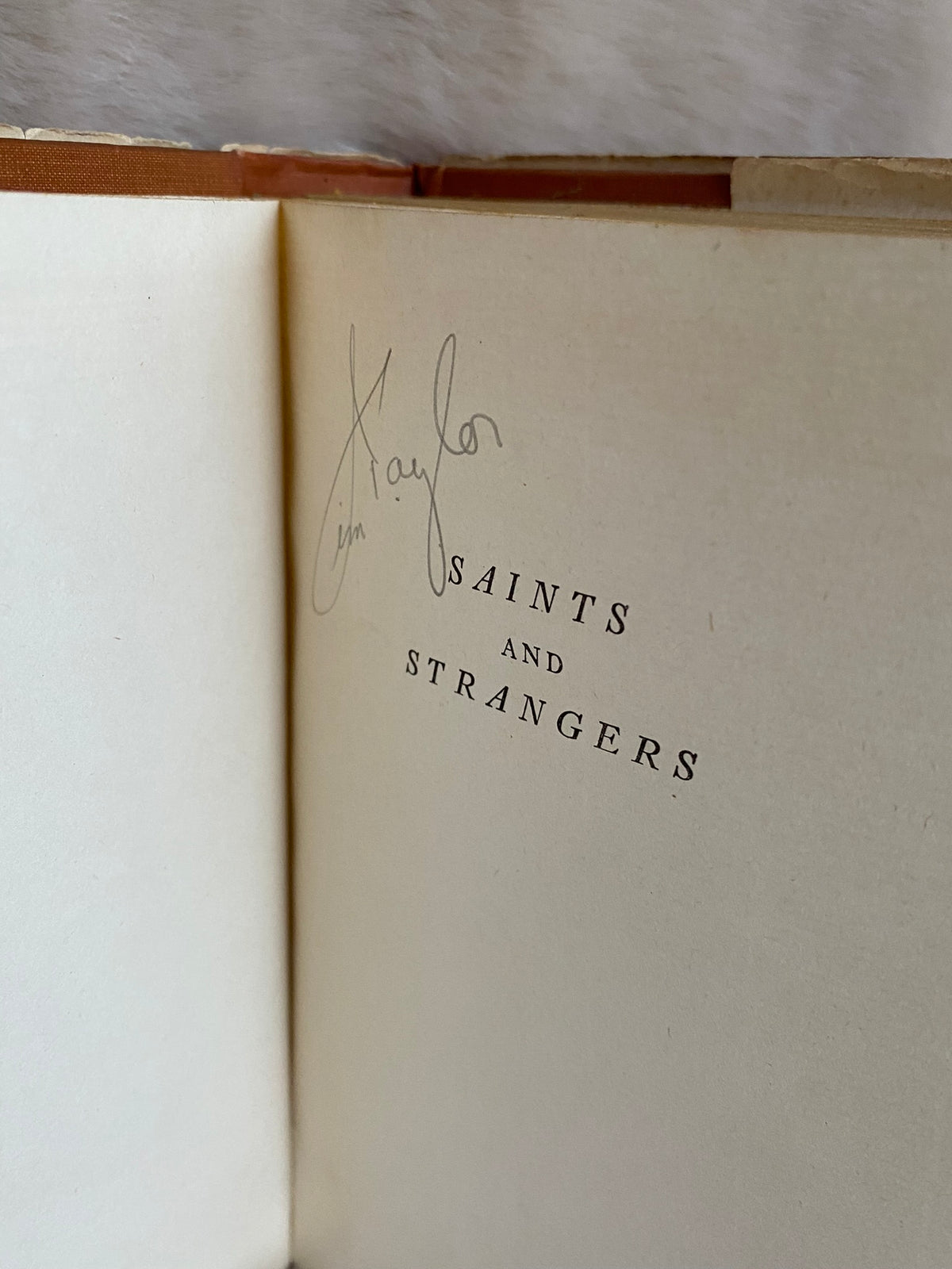1945: Saints and Strangers: Being the Lives of the Pilgrim Fathers &amp; Their Families with Their Friends &amp; Foes, b