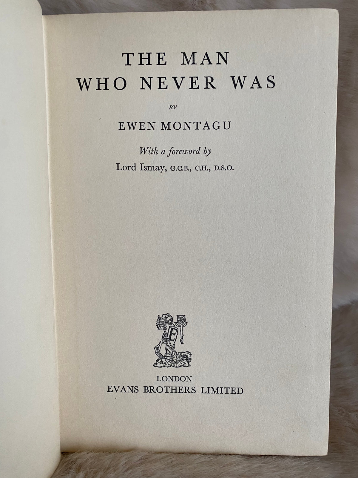 1953 First Edition: The Man Who Never Was, by Ewen Montagu