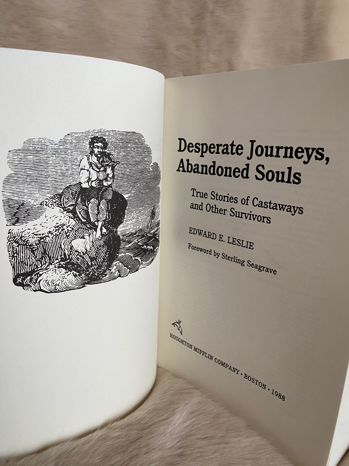 1988: Desperate Journeys, Abandoned Souls: True Stories of Castaways and Other Survivors, by Edward E. Leslie