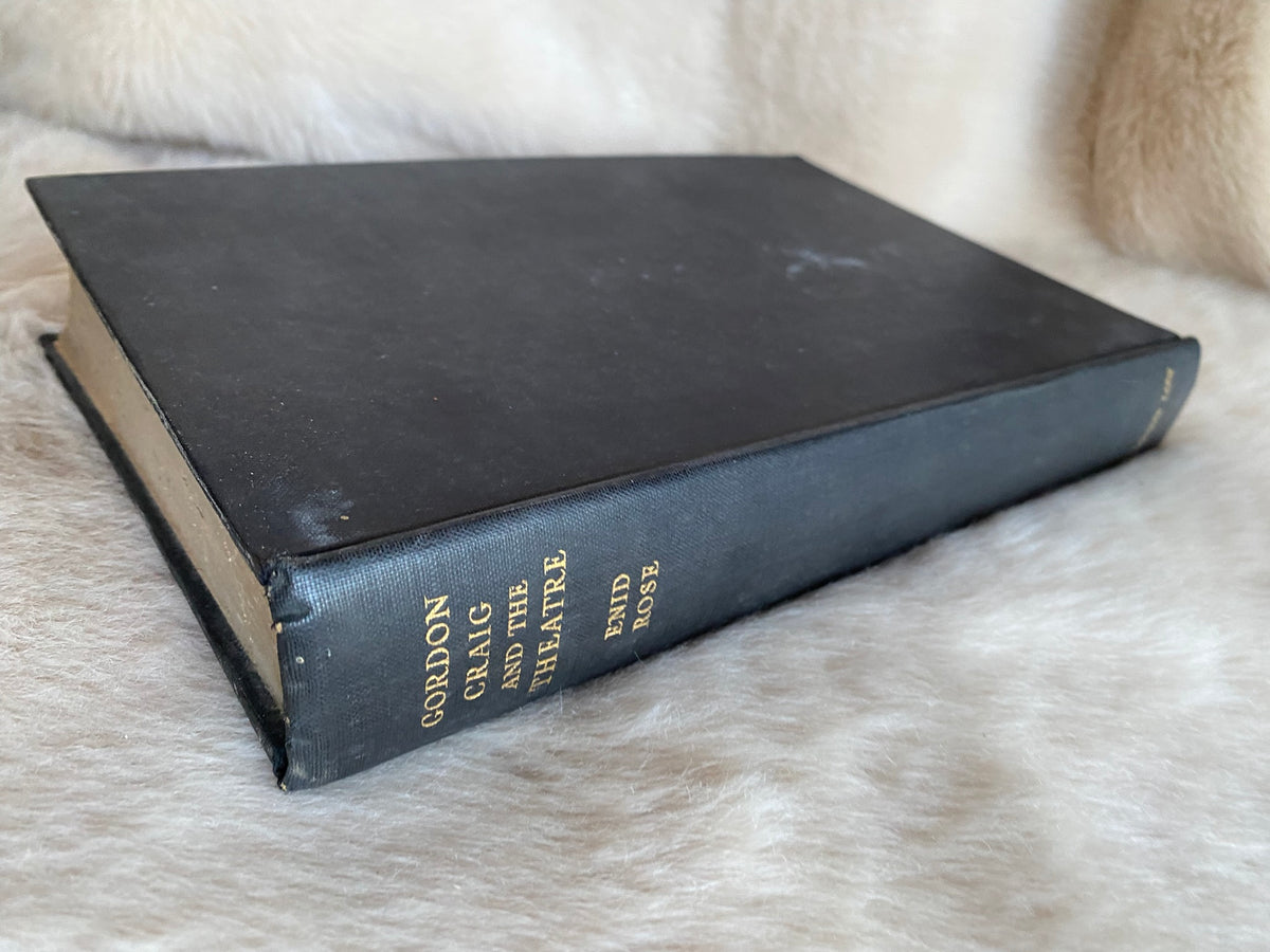 Gordon Craig and the Theatre: A Record and an Interpretation, by Enid Rose