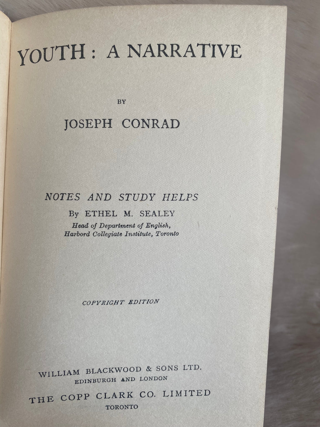Youth: A Narrative, by Joseph Conrad, with notes by Ethel M. Sealey
