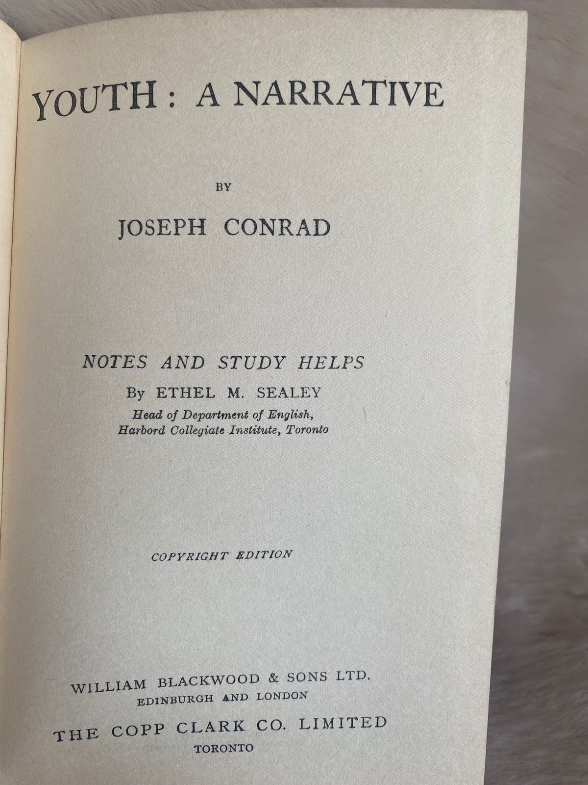 Youth: A Narrative, by Joseph Conrad, with notes by Ethel M. Sealey