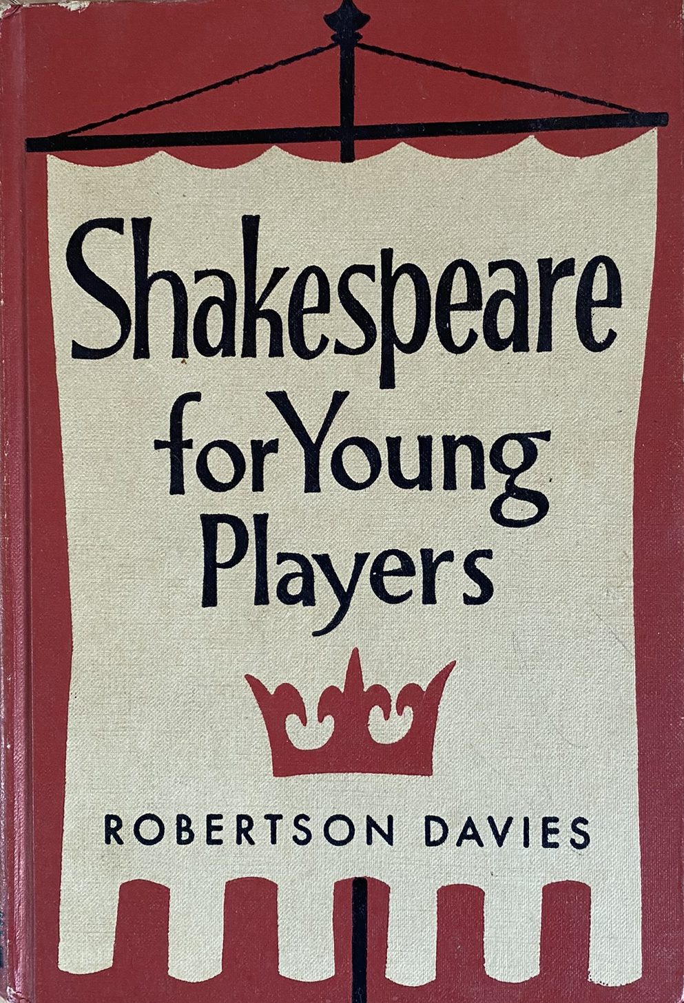 1964: Shakespeare for Young Players, by Robertson Davies