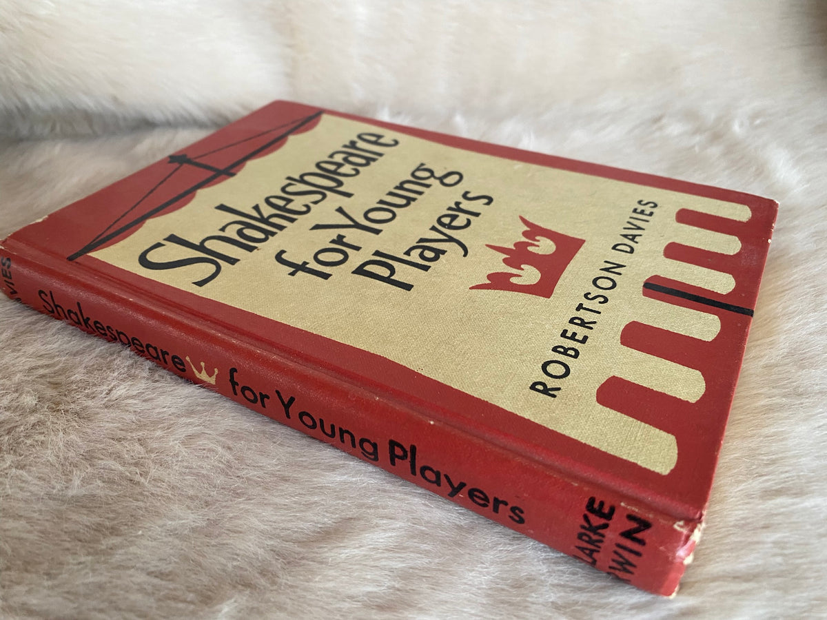 1964: Shakespeare for Young Players, by Robertson Davies