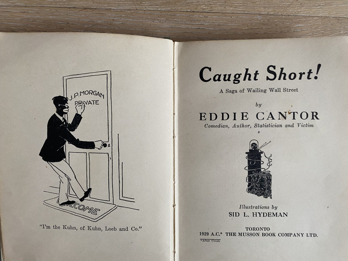 1929: Caught Short! A Saga of Wailing Wall Street, by Eddie Cantor