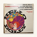 Barbra Streisand • Walter Matthau (2) • Michael Crawford And Louis Armstrong - Hello, Dolly! | 1969 | 20th Century Fox Records | Vinyl LP