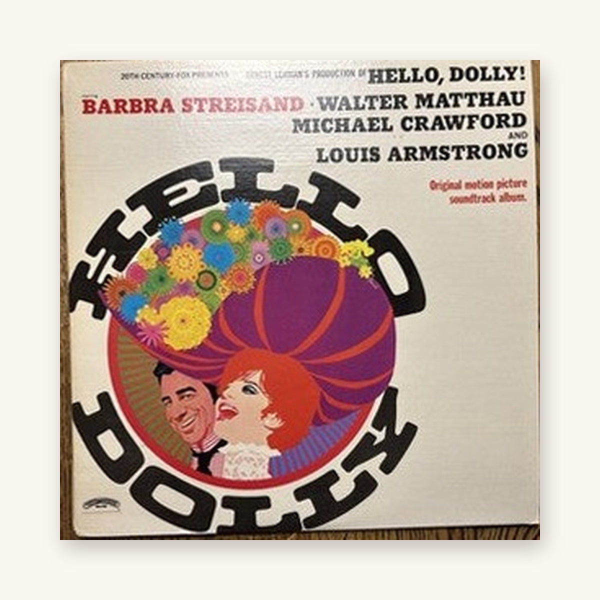 Barbra Streisand • Walter Matthau (2) • Michael Crawford And Louis Armstrong - Hello, Dolly! | 1969 | 20th Century Fox Records | Vinyl LP