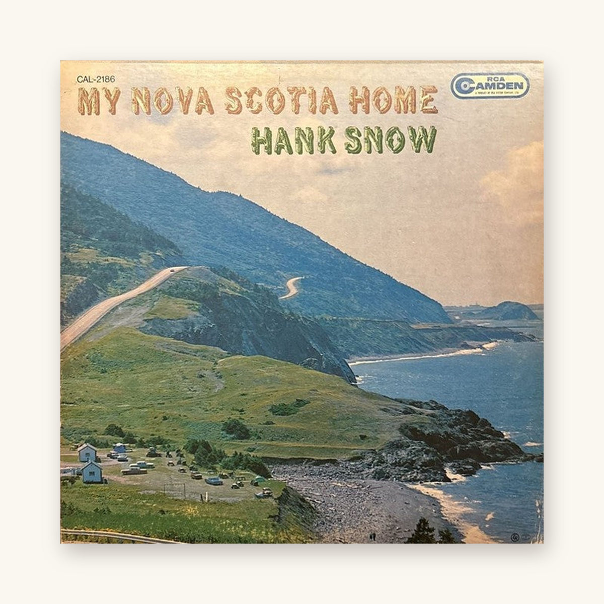 Hank Snow - My Nova Scotia Home And Other Early Hank Snow Favorites Vinyl LP