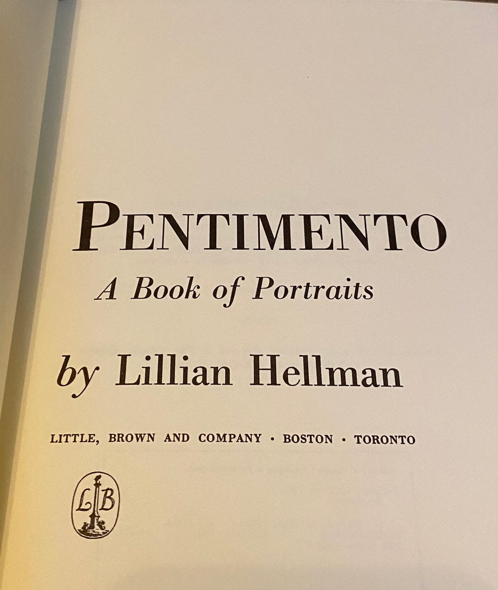 1973 Pentimento: A Book of Portraits, by Lillian Hellman