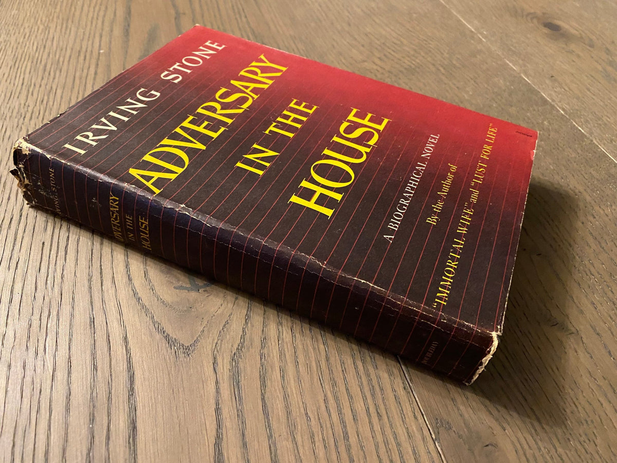 1947 First Edition - Adversary in the House: a Biographical Novel by Irving Stone