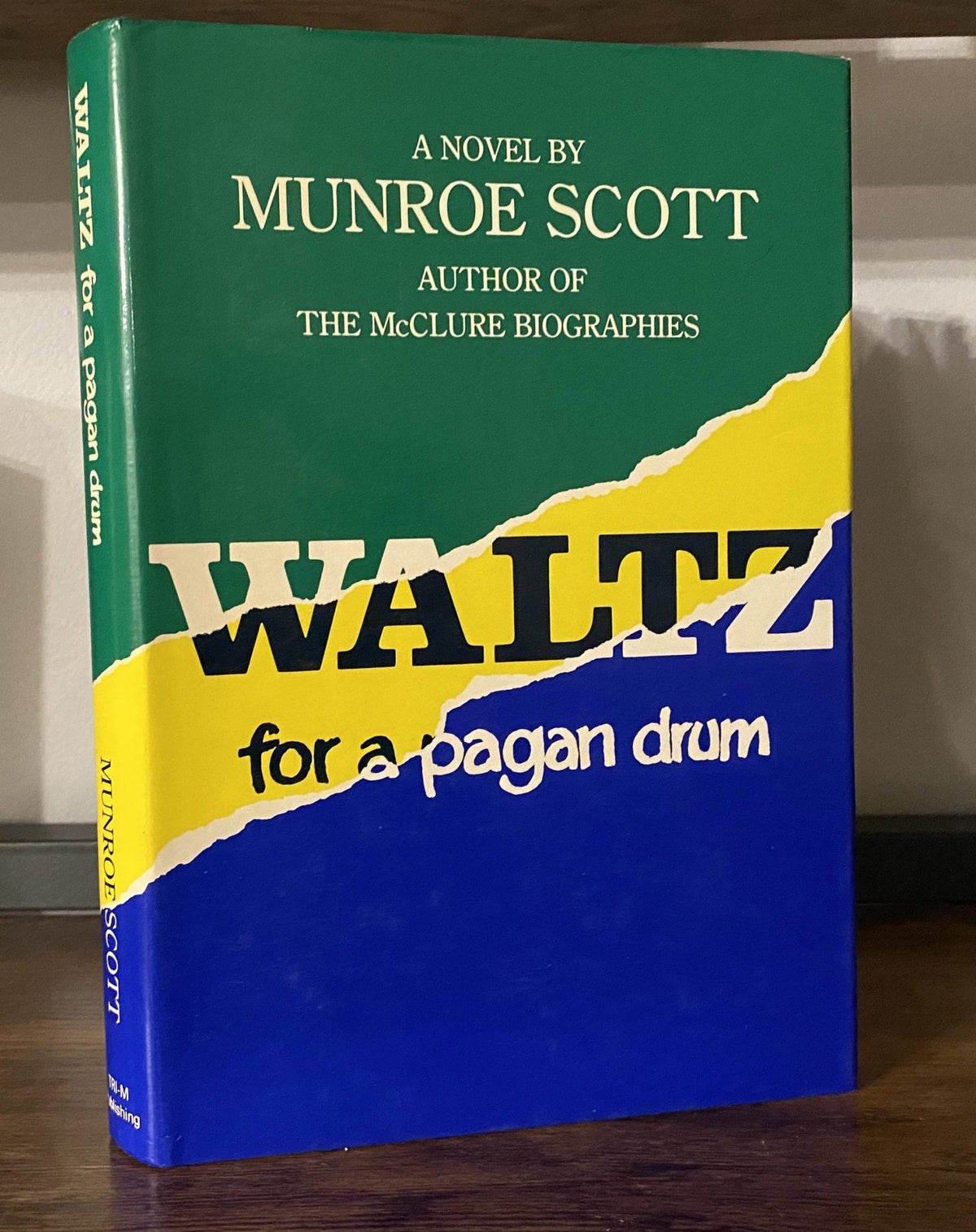1988 First edition:  Waltz for a Pagan Drum, by Munroe Scott